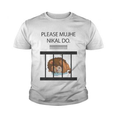 Please Mujhe nikal do shirt