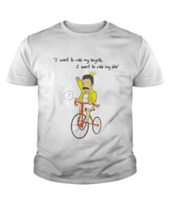  I want to ride my bicycle I want to ride my bike shirt