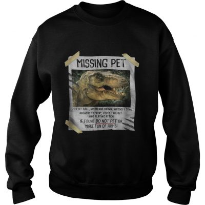 Jurassic park Missing pet shirt