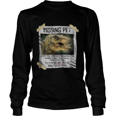 Jurassic park Missing pet shirt