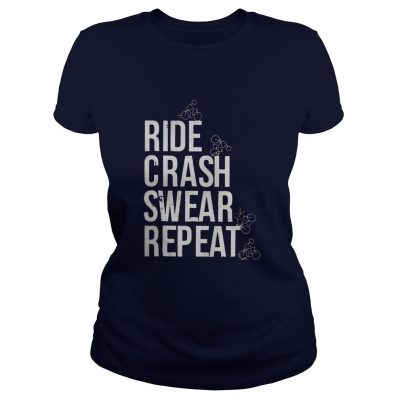 Ladies tee Ride crash swear repeat shirt