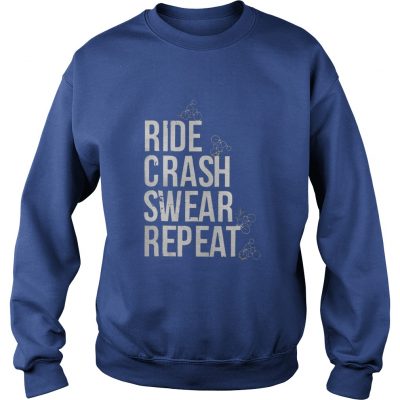 Sweater Ride crash swear repeat shirt