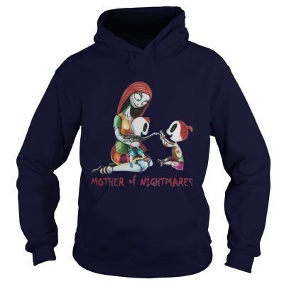 Hoodie Shally mother of nightmares shirt