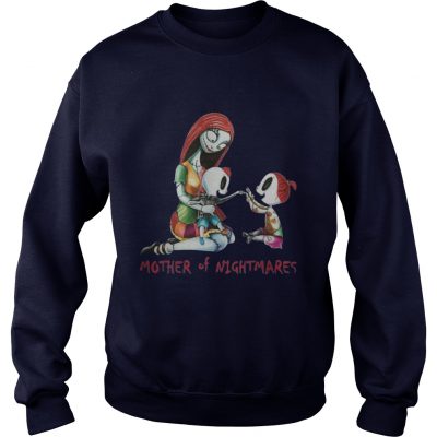 Sweater Shally mother of nightmares shirt