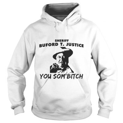 Hoodie Fat Duck Tees Smokey and The Bandit Sheriff Buford T Justice shirt