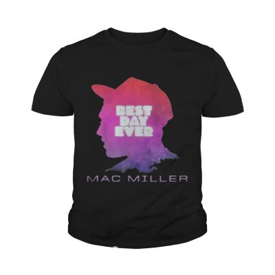 Youth Tee Best day ever Mac Miller shirt