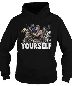 Hoodie Your self Fortnite for gamer shirt