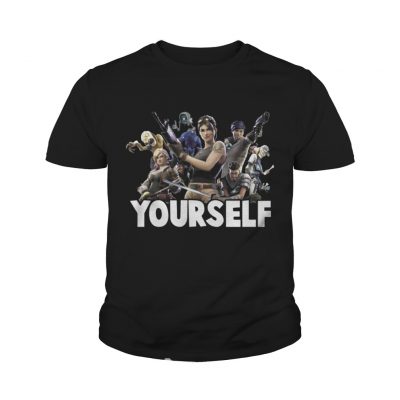 Youth Tee Your self Fortnite for gamer shirt