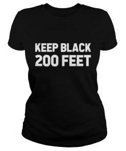 ladies Tee Keep Black 200 Feet shirt