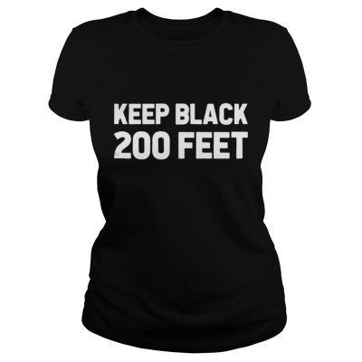 ladies Tee Keep Black 200 Feet shirt