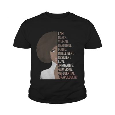 Youth Tee I am black woman beautiful magic intelligent resilient love innovative shirt