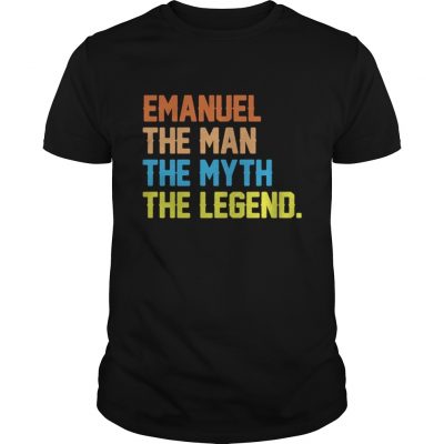 Guys Emanuel The Man The Myth The Legend shirt