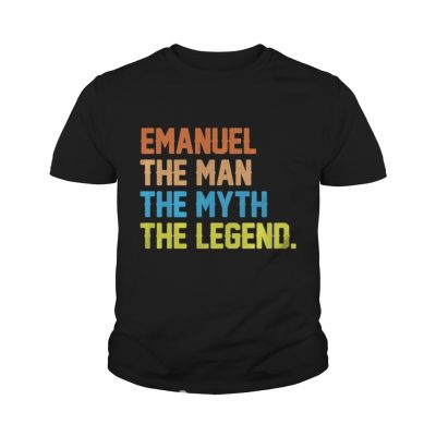 Youth Tee  Emanuel The Man The Myth The Legend shirt