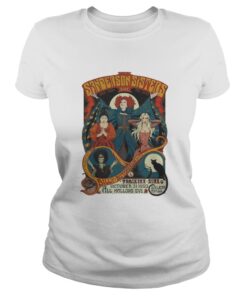 Ladies Tee Hocus Pocus Sanderson Sisters Live Billy Butcherson Thackery Binx all Hallow’s Eve shirt