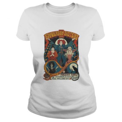 Ladies Tee Hocus Pocus Sanderson Sisters Live Billy Butcherson Thackery Binx all Hallow’s Eve shirt