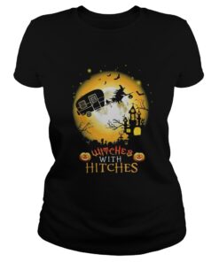 Ladies Tee Witches with hitches camping Halloween shirt