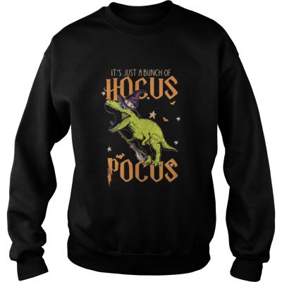 Sweater Halloween T-rex It’s just a bunch of Hocus Pocus shirt