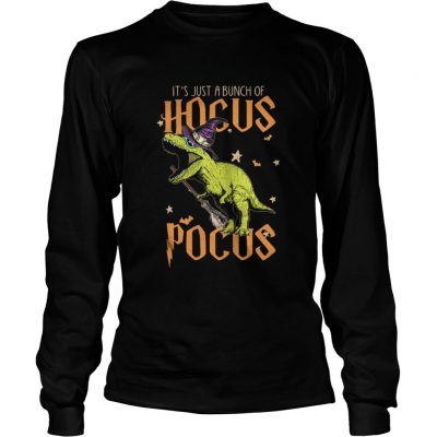 Long Sleeve Halloween T-rex It’s just a bunch of Hocus Pocus shirt