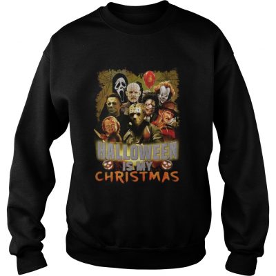 Michael Jason Freddy Halloween is my Christmas shirt