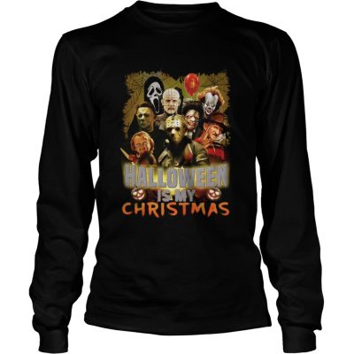 Michael Jason Freddy Halloween is my Christmas shirtMichael Jason Freddy Halloween is my Christmas shirt