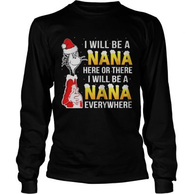 Long Sleeve I will be A Nana shirt Christmas gift shirt