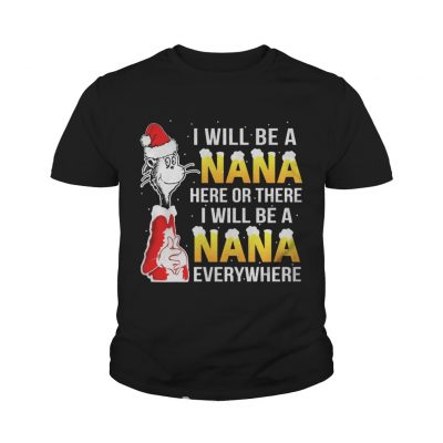 Youth Tee I will be A Nana shirt Christmas gift shirt