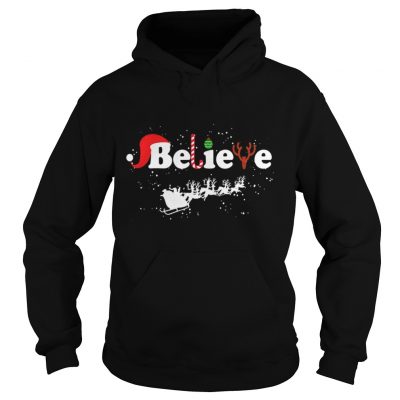 Hoodie Believe in Santa Claus Christmas shirt