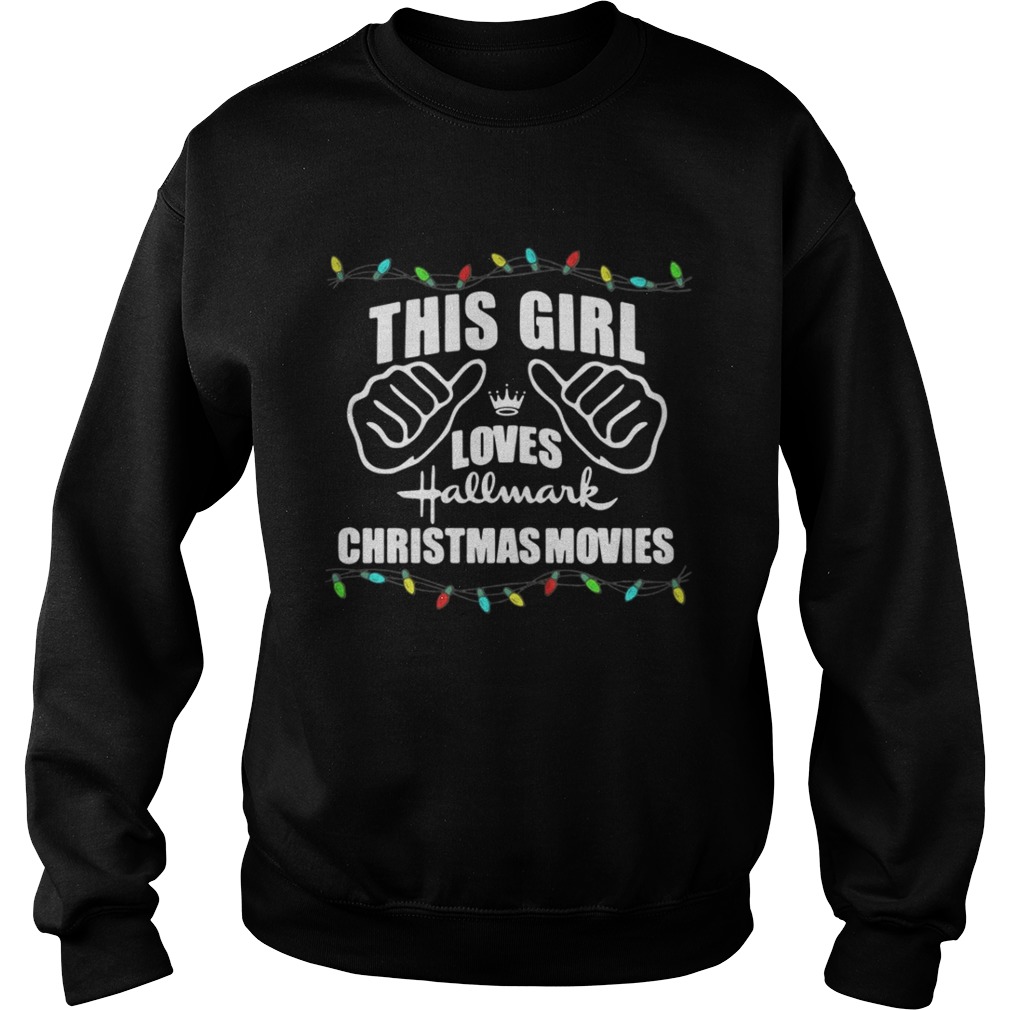 This girl loves Hallmark Christmas movies shirt