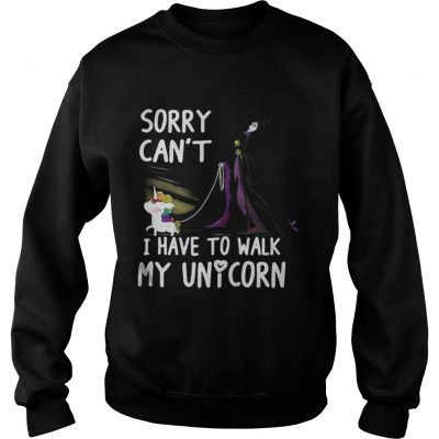 Sweat Evil Queen sorry can’t I have to walk my unicorn shirt