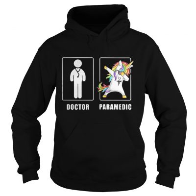 Hoodie Doctor and Paramedic Men Unicorn Dabbing shirt