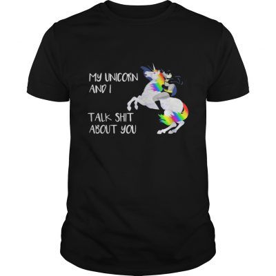 Guys Batman My Unicorn and I talk shit about you shirt