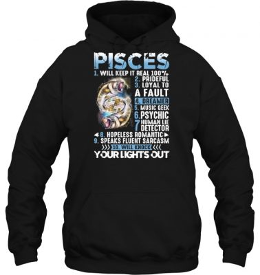 10 things pisces your lights out shirt