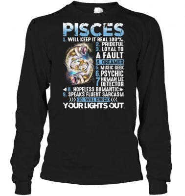 10 things pisces your lights out shirt