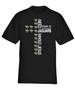 All I need today is a little bit of Jaguars and a whole lot of Jesus shirt