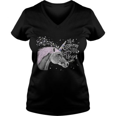 Be a Unicorn in a field of horses ladies v-neck