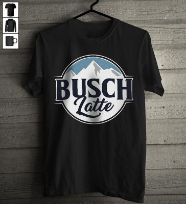 Busch latte busch light shirt