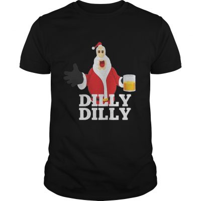 Christmas Santa Claus Dilly Dilly shirt gift 4 beer drinkers shirt