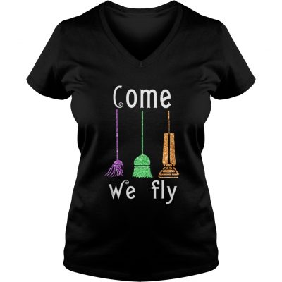 Come We Fly Hocus Pocus Broom Witches Halloween ladies v-neck