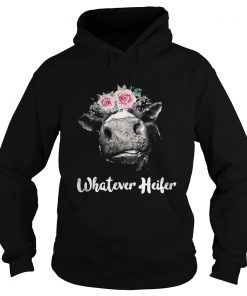 Cow Whatever Heifer Hoodie