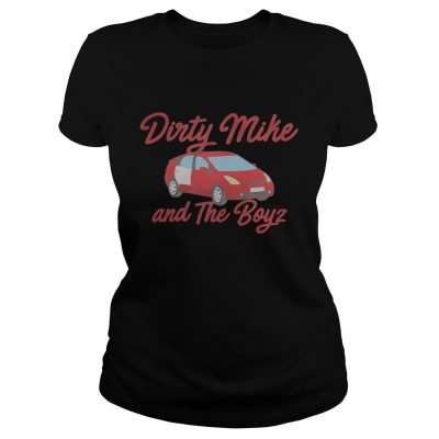 Dirty mike and the boys ladies tee