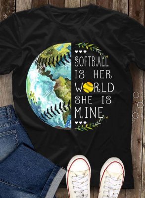 Earth Softball is her world she is mine shirt