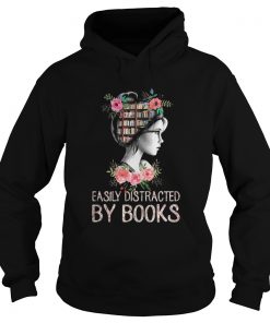 Easily Distracted by Books hoodie