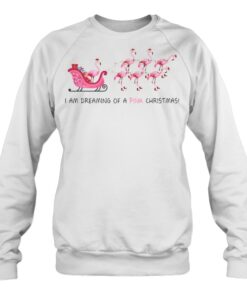 Flamingo I am dreaming of a pink Christmas sweatshirt