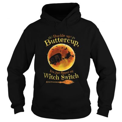 Halloween Camping buckle up buttercup you just flipped hoodie