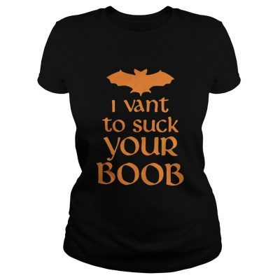 Halloween I vant to suck your Boob ladies tee