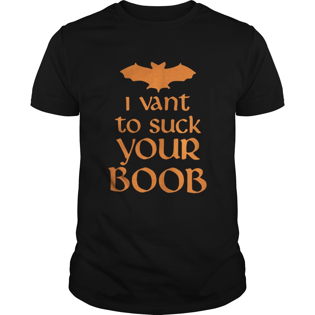 Halloween I vant to suck your Boob shirt