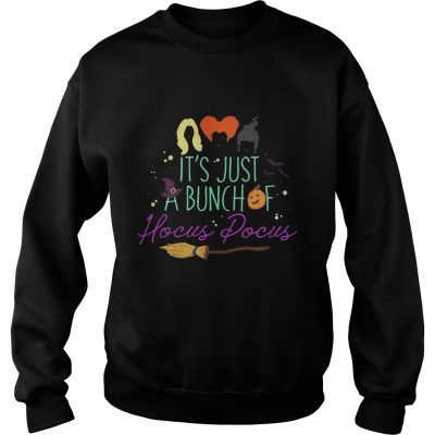 Halloween Its just a Bunch Of Hocus Pocus sweatshirt