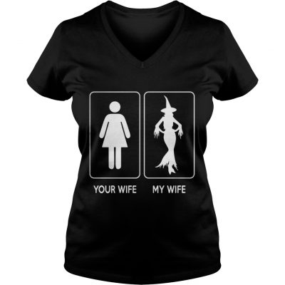 Halloween Witch Your Wife My Wife ladies v-neck