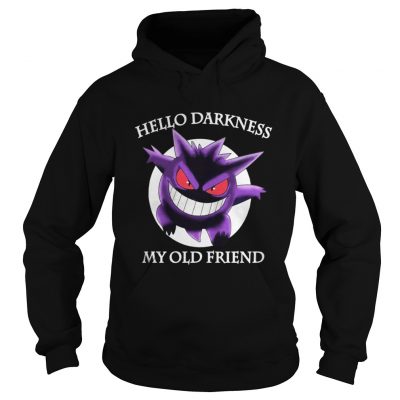 Hello darkness my old friend Pokemon hoodie