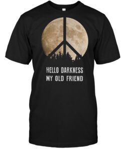 Hippie moon hello darkness my old friend shirt